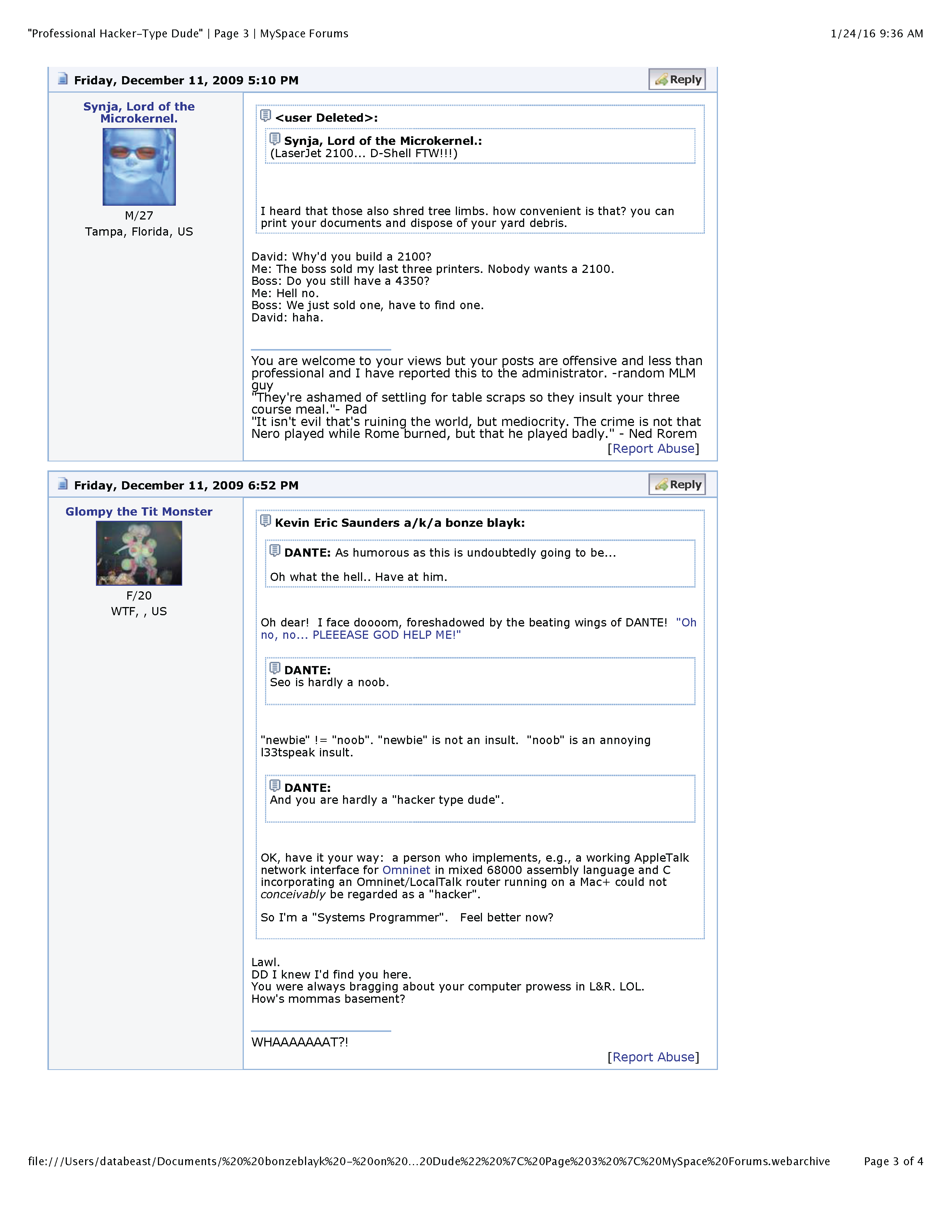 ./PROFESSIONAL HACKER-TYPE DUDE - 2 - 'Professional Hacker-Type Dude' - Page 3 - MySpace Forums_Page_3.png